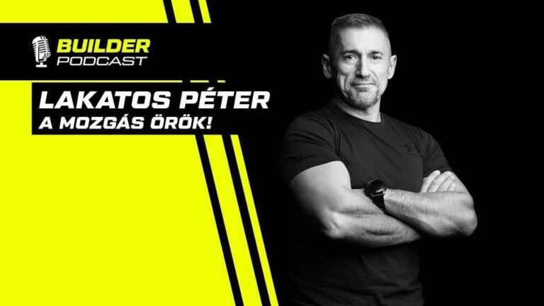 A mozgás örök! | Builder Podcast 56. rész